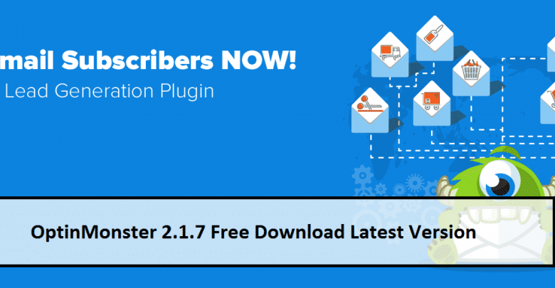OptinMonster 2.1.7 Free Download Latest Version