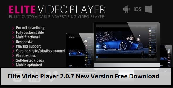 Elite Video Player 2.0.7 New Version Free Download