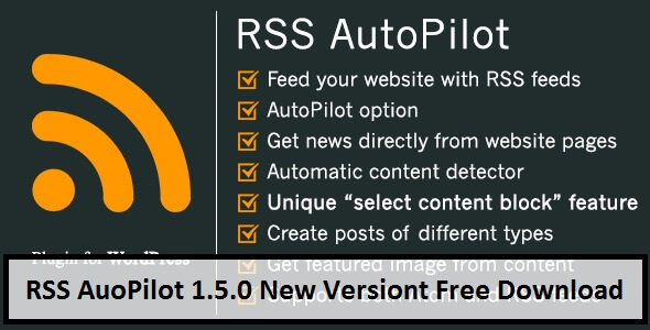 RSS AuoPilot 1.5.0 New Versiont Free Download
