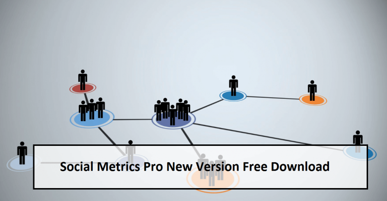Social Metrics Pro New Version Free Download