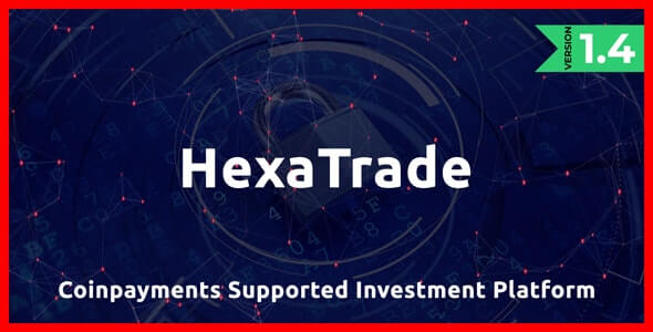 HeXaTrade v1.4 - Coinpayments Support Investment Platform