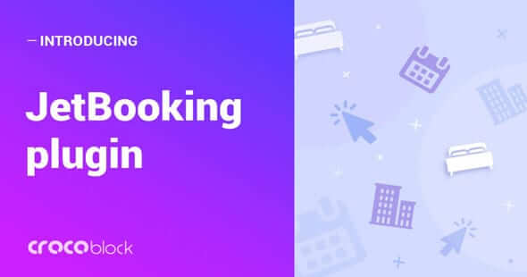 JetBooking v2.0.2 - Booking functionality for Elementor