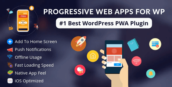 Progressive Web Apps For Wordpress V3.0