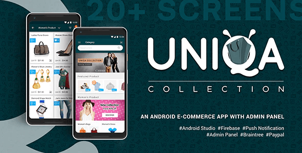 Uniqa An Android Ecommerce App With Admin Panel