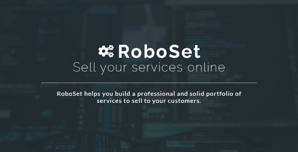 Roboset V1.0.13 Sell Your Services Online Nulled