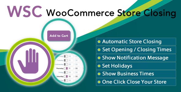 Woocommerce Store Closing V9.6.4,